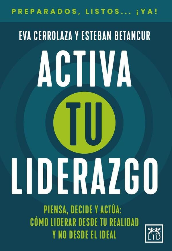 Activa tu liderazgo | Betancur, CERROLAZA y otros