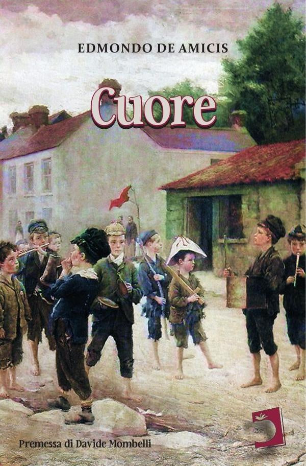 Cuore | Edmondo De Amicis