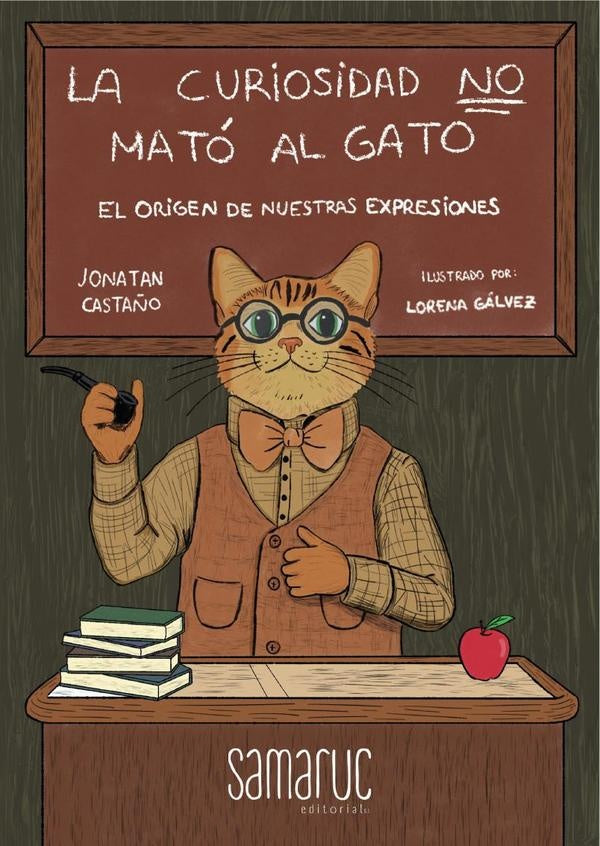 La curiosidad No mató al gato | Castaño Aibar, Gálvez Conrado