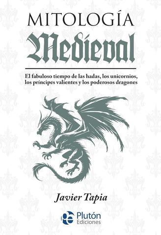 MITOLOGIA MEDIEVAL | JAVIER TAPIA