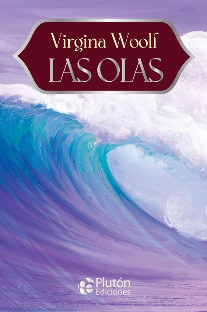 LAS OLAS.. | Virginia Woolf