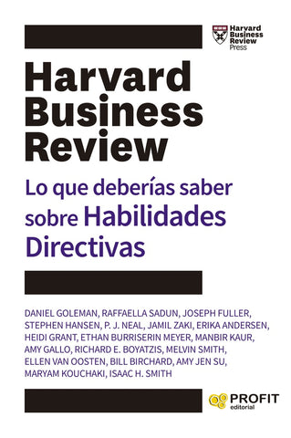 Lo que deberías saber sobre Habilidades Directivas | Business Review Harvard