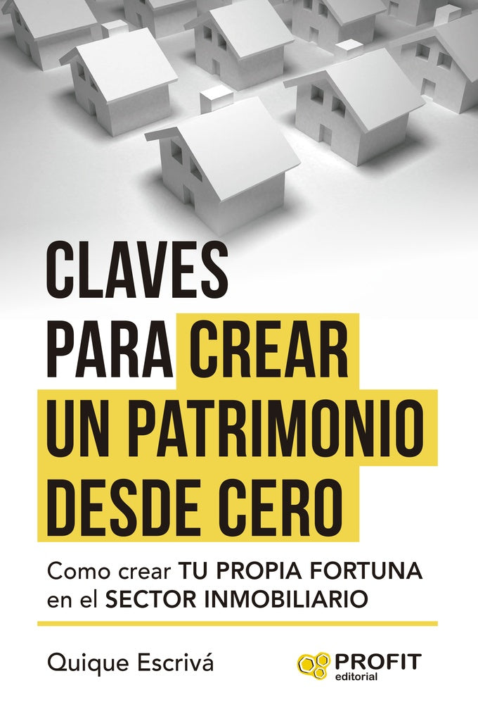 Claves para crear un patrimonio desde cero | Quique Escrivá