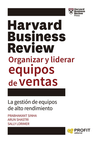 Organizar y liderar equipos de ventas | HARVARD BUSINESS REVIEW
