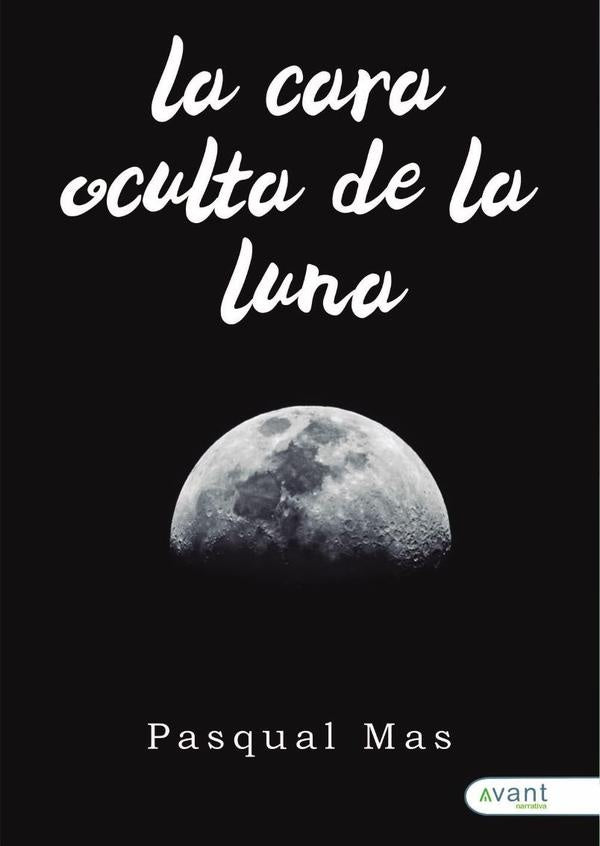 La cara oculta de la luna | Paqual Mas