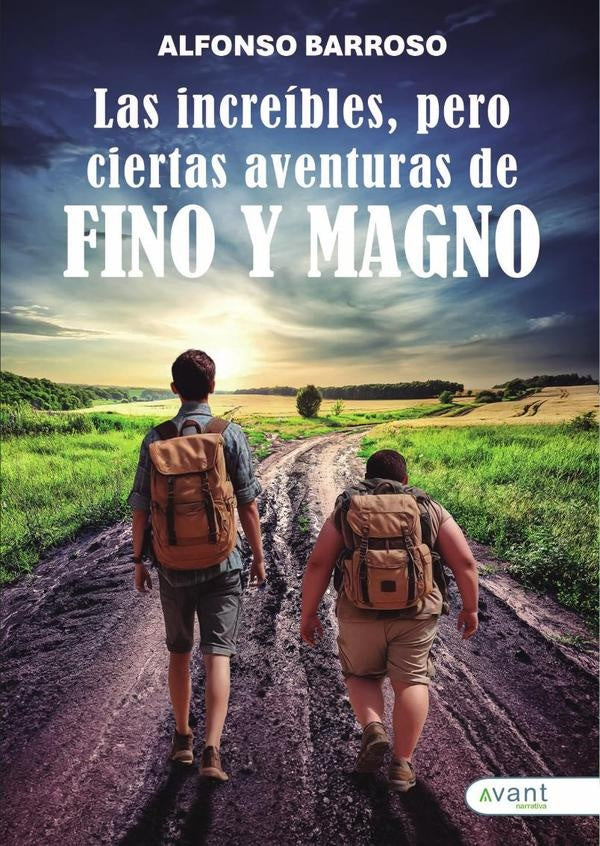 Las increíbles, pero ciertas aventuras de Fino y Magno | Alfonso Barroso Valero