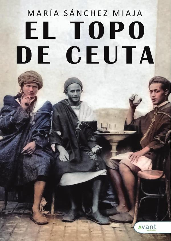 El topo de Ceuta | María Sánchez Miaja