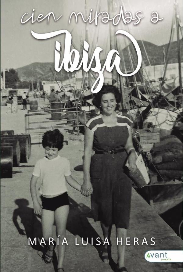 Cien miradas a Ibiza | María Luisa Heras