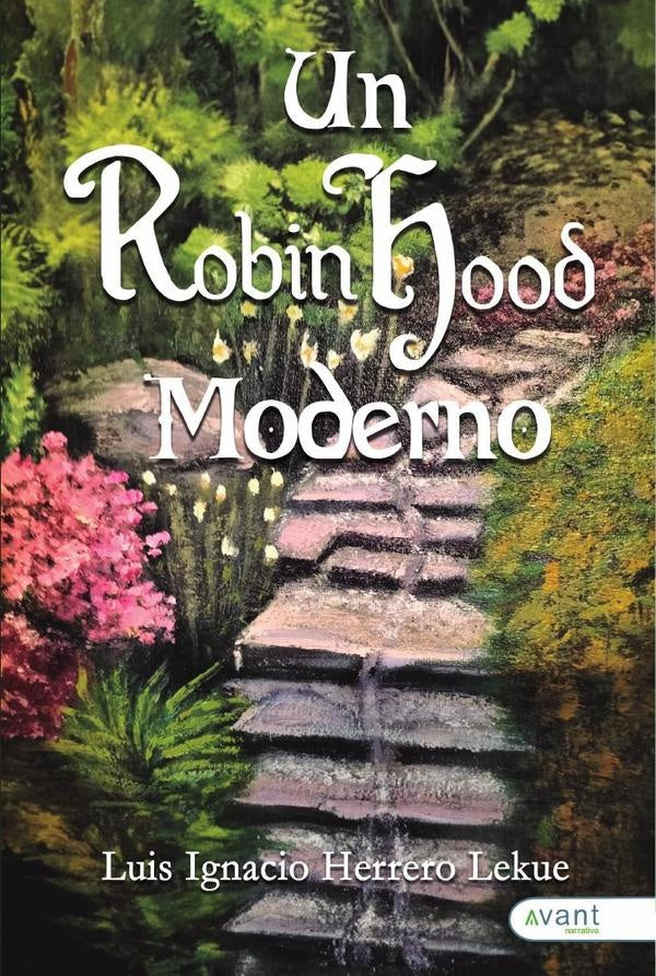 Un Robin Hood moderno | Luis Ignacio Herrero Lekue