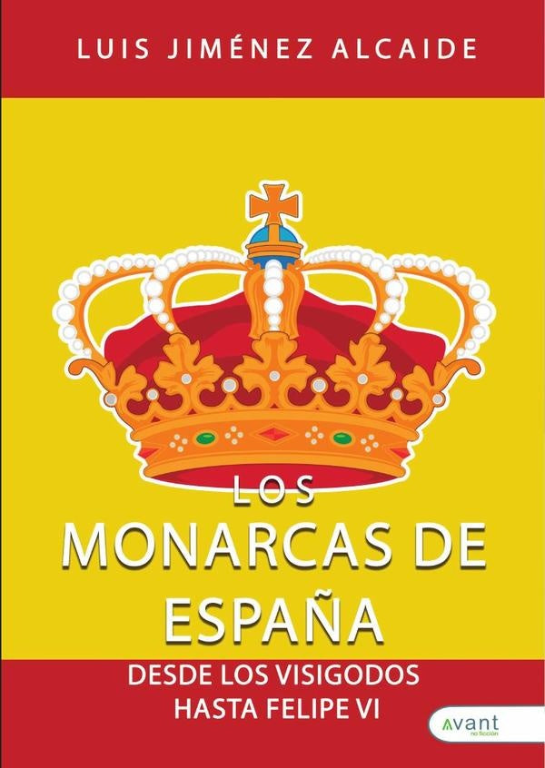 Los monarcas de España | Luis Jiménez Alcaide