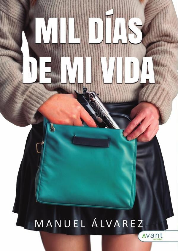 Mil días de mi vida | Manuel Álvarez López