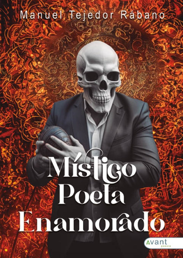 Místico, poeta, enamorado | Manuel Tejedor Rábano