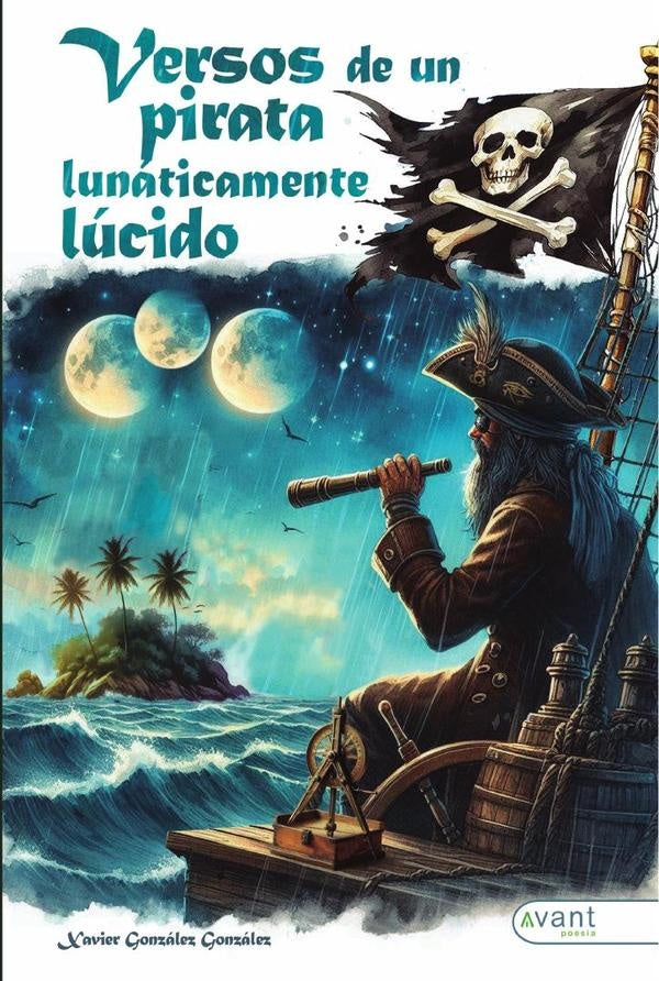 Verso de un pirata lunáticamente lúcido | Xavier González González