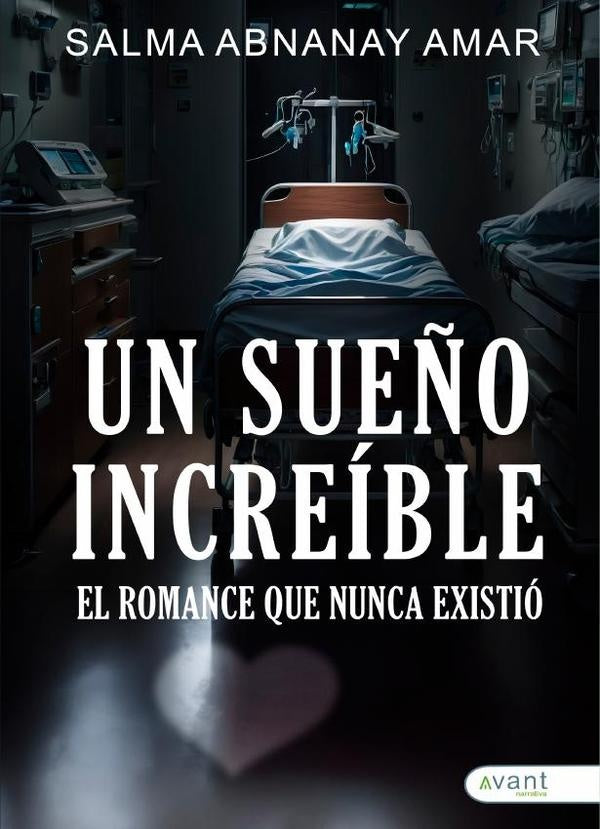 Un sueño increible: el romance que nunca existió | Salma Abnanay Ama