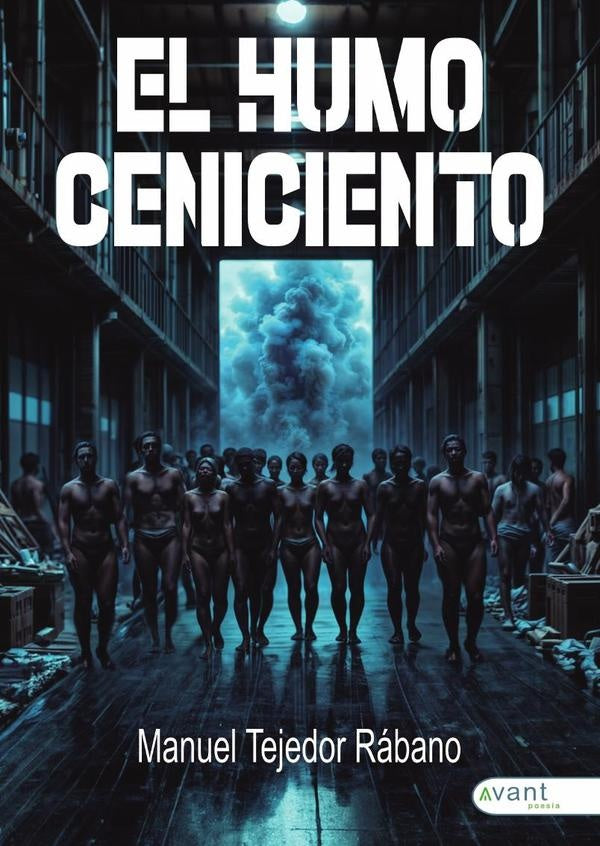 El humo ceniciento | Manuel Tejedor Rábano