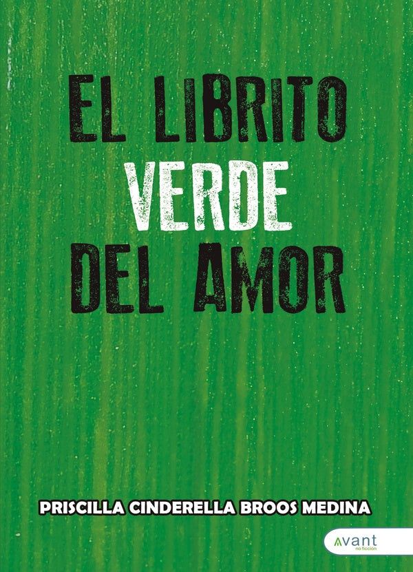 El librito verde del amor | Priscilla Cinderella  Broos Medina