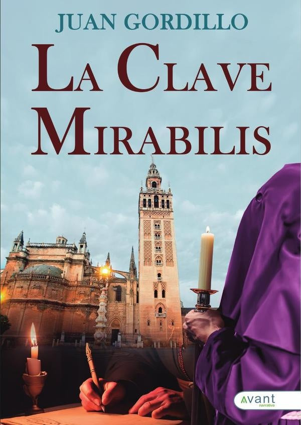 La clave Mirabilis | Juan Manuel Gordillo