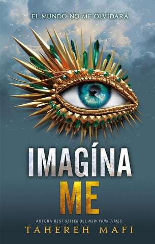 IMAGÍNAME.. | TAHEREH MAFI