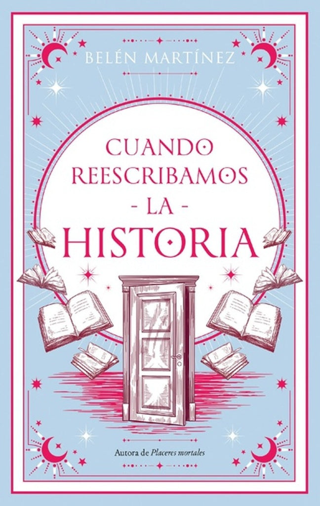 CUANDO REESCRIBAMOS LA HISTORIA.. | Belen Martinez