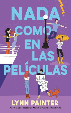 NADA COMO EN LAS PELÍCULAS.. | LYNN PAINTER