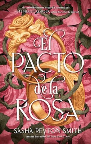 EL PACTO DE LA ROSA.. | Sasha  Peyton Smith