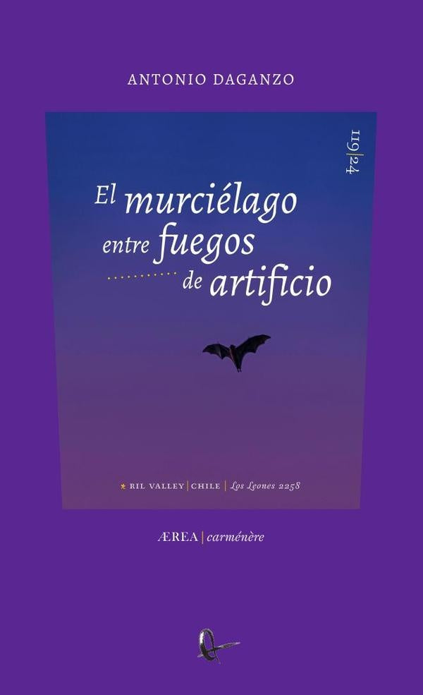El murciélago entre fuegos de artificio | Antonio Daganzo