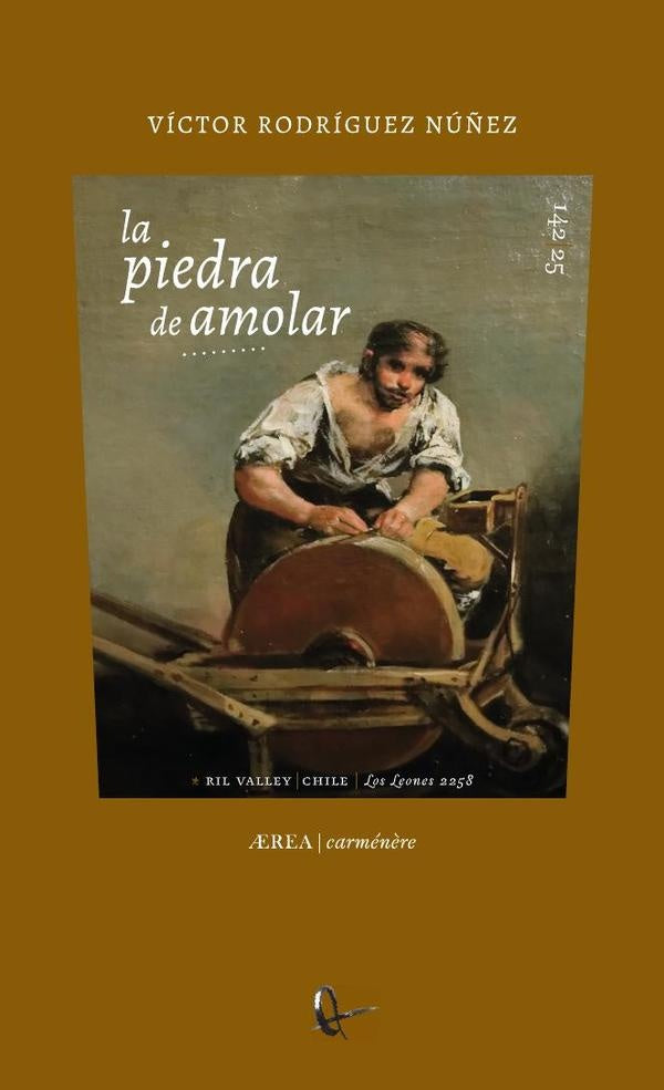La piedra de amolar | Víctor Rodríguez Núñez