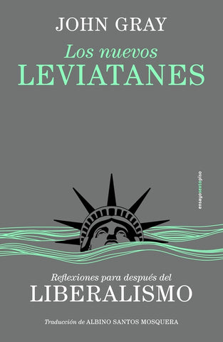 LOS NUEVOS LEVIATANES.. | JOHN  GRAY