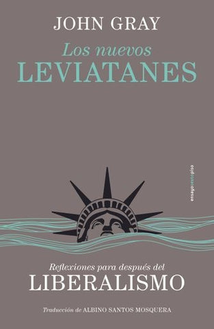 LOS NUEVOS LEVIATANES.. | JOHN  GRAY