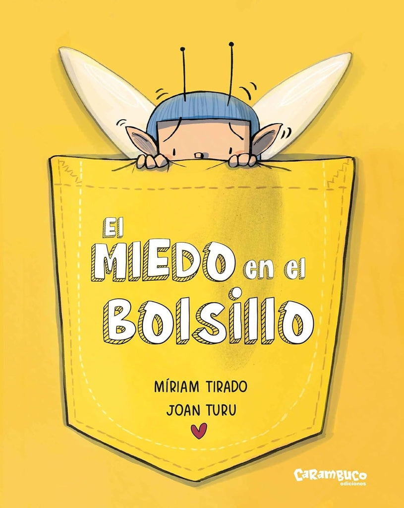 MIEDO EN EL BOLSILLO | MIRIAM  TIRADO
