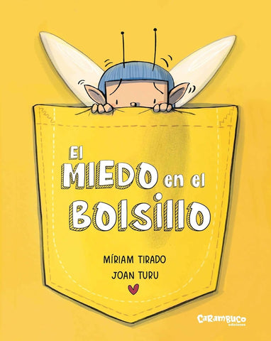 MIEDO EN EL BOLSILLO | MIRIAM  TIRADO