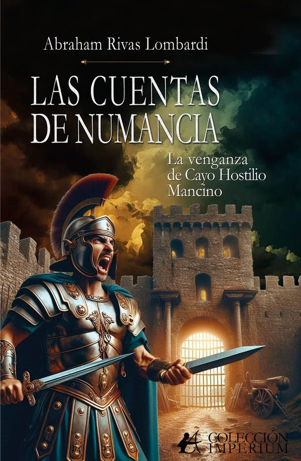 Las cuentas de Numancia | Rivas Lombardi Abraham