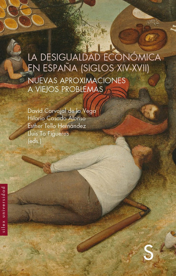 La desigualdad económica en España (siglos XIV-XVII) | Tello Hernández, Carvajal de la Vega y otros