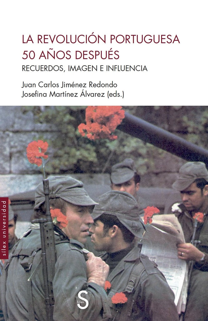 La Revolución portuguesa 50 años después | Jiménez Redondo, Martínez Álvarez