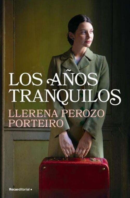 LOS AÑOS TRANQUILOS.. | LLERENA  PEROZO PORTEIRO