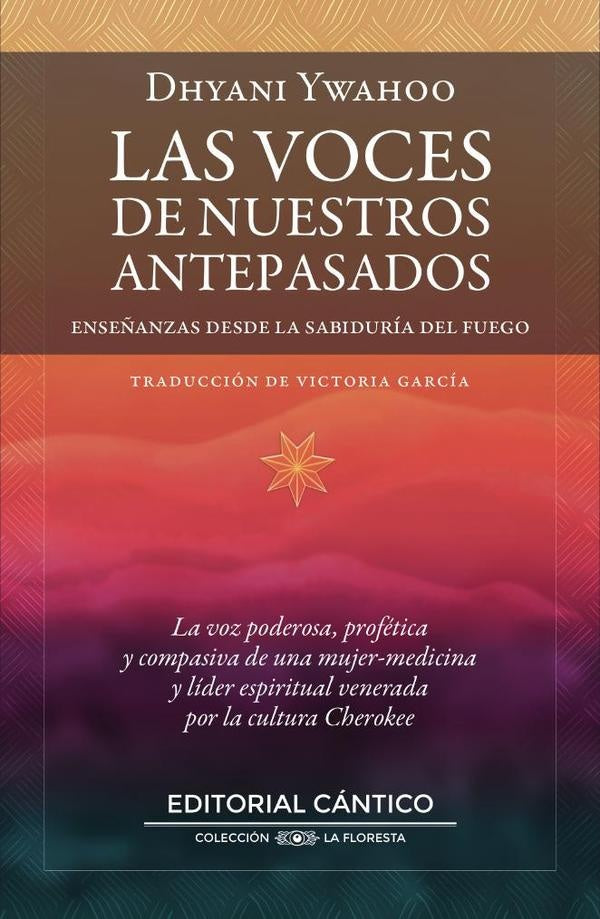 Las voces de nuestros antepasados | Dhyani Ywahoo