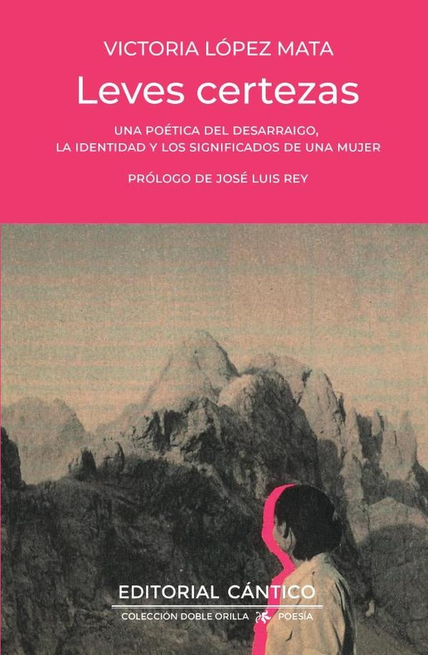 Leves certezas | Victoria López Mata