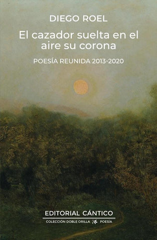 El cazador suelta en el aire su corona | Diego Roel