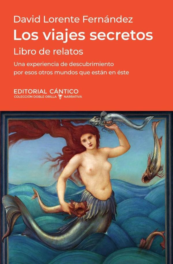 Los viajes secretos | David Lorente Fernández