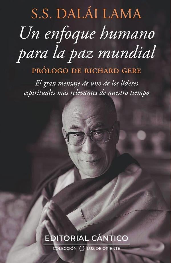 Un enfoque humano para la paz mundial | DALAI LAMA