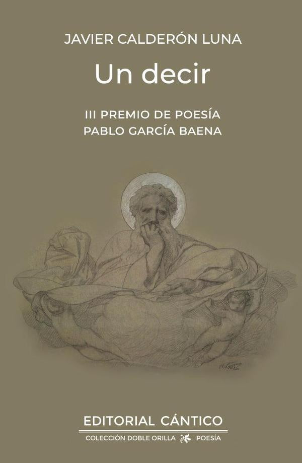 Un decir | Javier Calderón Luna