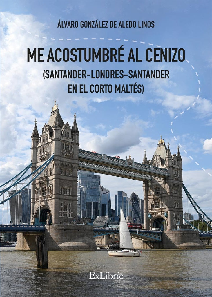 Me acostumbré al cenizo (Santander-Londres-Santander en el Corto Maltés) | Álvaro González de Aledo Linos