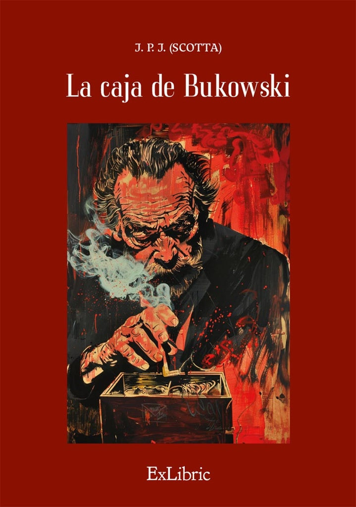 La caja de Bukowski | J.P.J (Scotta)