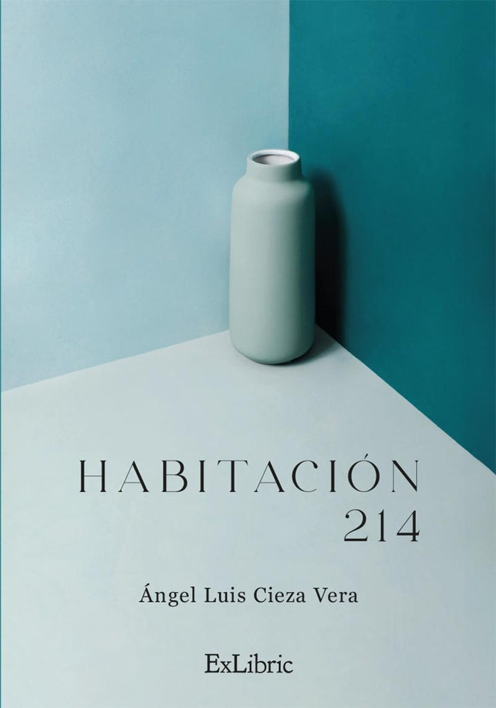 Habitación 214 | Ángel Luis Cieza Vera