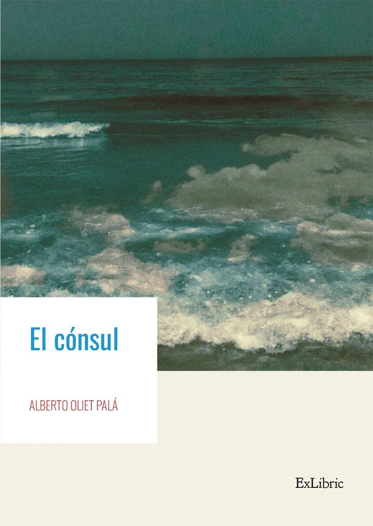 El cónsul | Alberto  Oliet Palá
