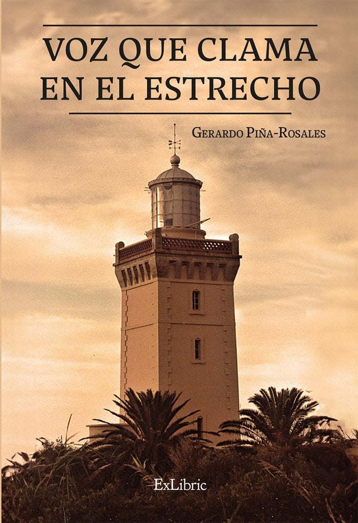 Voz que clama en el Estrecho | Gerardo Piña-Rosales