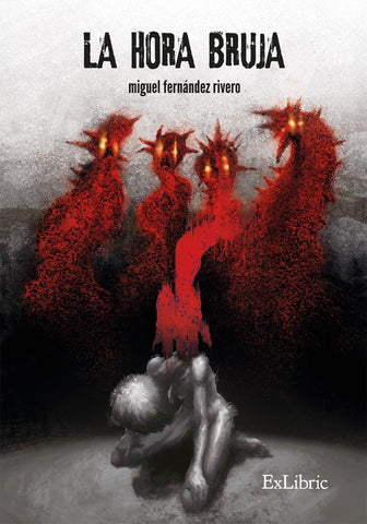 La hora bruja | Miguel Fernández Rivero