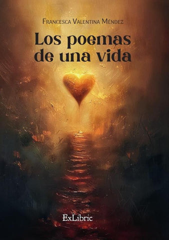 Los poemas de una vida | Francesca Valentina Méndez