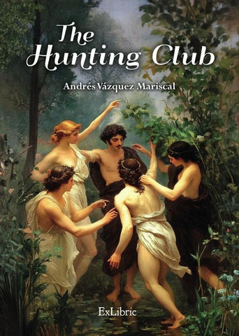 The Hunting Club | Andrés Vázquez Mariscal