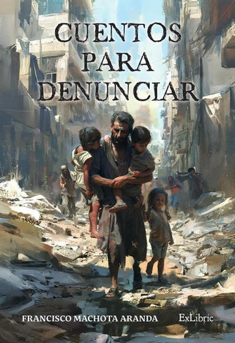 Cuentos para denunciar | Francisco Machota Aranda